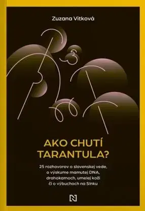 Ako chutí tarantula? - Zuzana Vítková