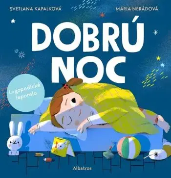 Dobrú noc! - Svetlana Kapalková, Mária Nerádová