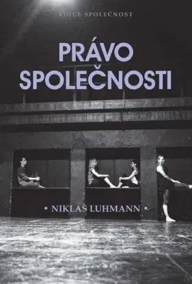 Právo společnosti - Luhmann Niklas