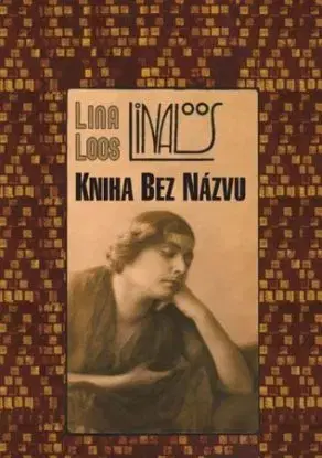 Kniha bez názvu - Lina Loos