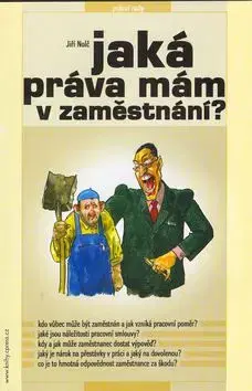Jaká práva mám v zaměstnání? - Jiří Nolč