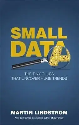 Small Data - Martin Lindstrom