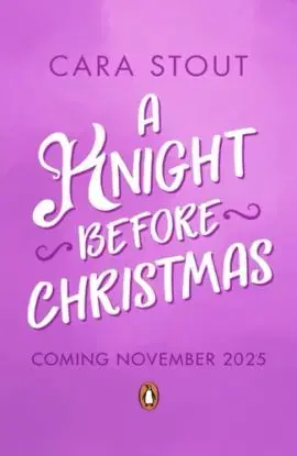 A Knight Before Christmas - Cara Stout