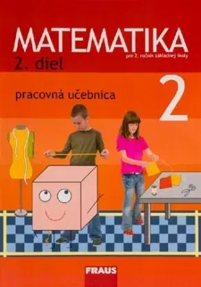 Matematika 2 - Pracovná učebnica 2. diel - Milan Hejný