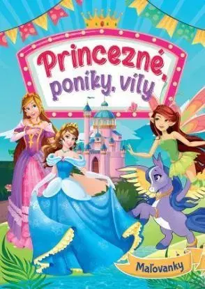 Princezné, poníky, víly, 2. vydanie
