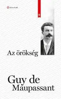 Az örökség - Guy de Maupassant