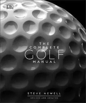 The Complete Golf Manual - Steve Newell