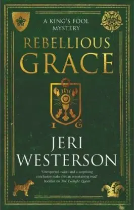 Rebellious Grace - Jeri Westerson