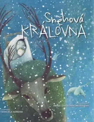 Sněhová královna - Hans Christian Andersen