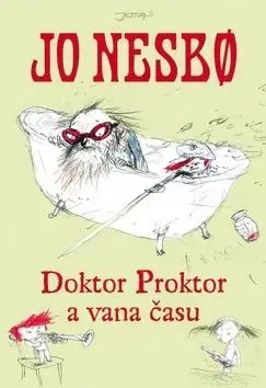 Doktor Proktor a vana času - Jo Nesbo