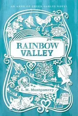 Rainbow Valley - Lucy Maud Montgomery