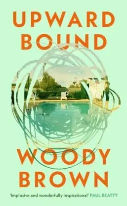 Upward Bound - Woody Brown