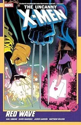 Uncanny X-Men by Gail Simone Vol. 1: Red Wave - Gail Simone, David Marquez