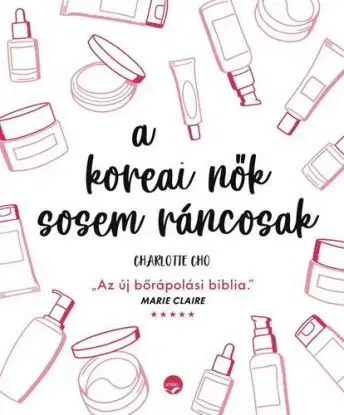 A bőrápolás kiskönyve - Charlotte Cho