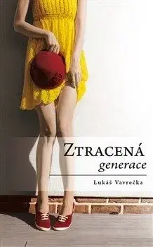 Ztracená generace - Lukas Vavrecka