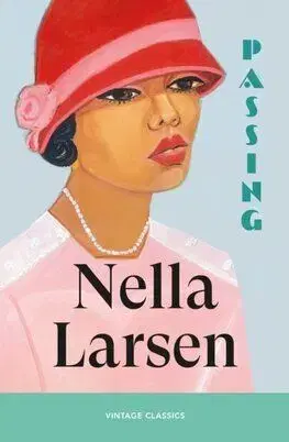 Passing - Nella Larsen