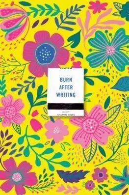 Burn After Writing (Floral 2.0) - Sharon Jonesová