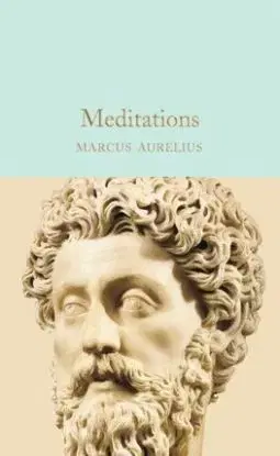 Meditations - Marcus Aurelius Antoninus