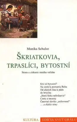 Škriatkovia, trpaslíci, bytostní - Monika Schulze