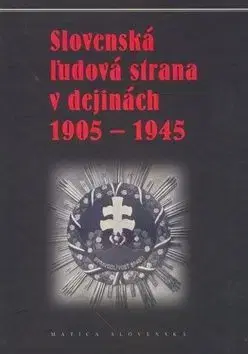 Slovenská ľudová strana v dejinách 1905 - 1945 - Róbert Letz