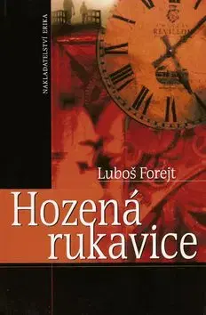 Hozená rukavice - Luboš Forejt