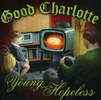 Good Charlotte - Young And The Hopeless (Nuclear Orange) LP - Good Charlotte