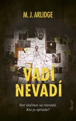 Vadí - nevadí - M. J. Arlidge