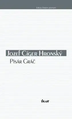 Pisár Gráč - Jozef Cíger Hronský
