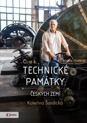 C. a k. Technické památky českých zemí - Kateřina Šardická