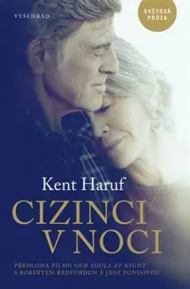 Cizinci v noci - Kent Haruf