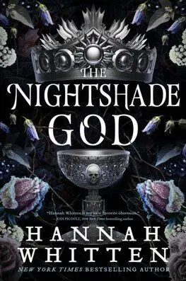 The Nightshade God - Hannah Whitten