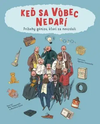 Keď sa vôbec nedarí - Max Temporelli, Barbara Gozzi