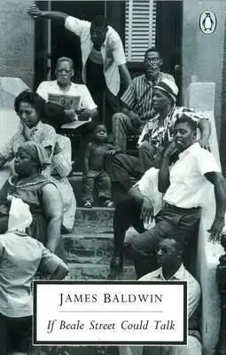 If Beale Street Could Talk - James Baldwin