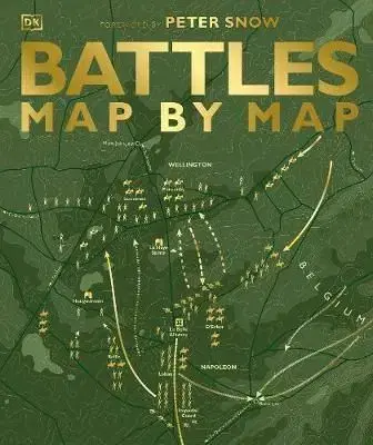 Battles Map by Map - Smithsonian Institution, Peter Snow