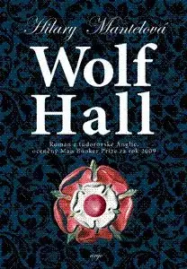 Wolf Hall - Hilary Mantel