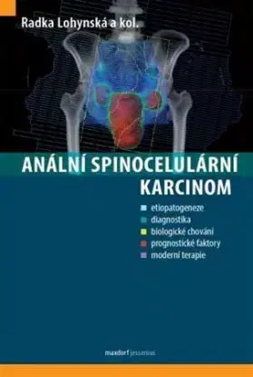 Anální spinocelulární karcinom - Radka Lohynská