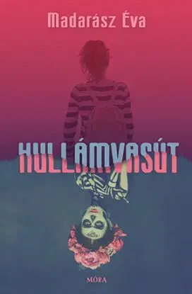 Hullámvasút - Éva Madarász