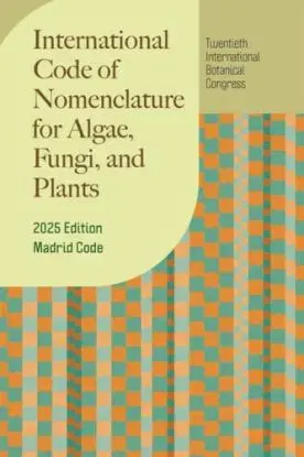 International Code of Nomenclature for algae, fungi, and plants (Madrid Code) - Committee of the Madrid Code