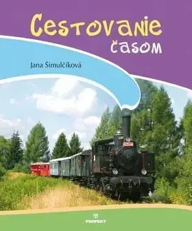 Cestovanie časom - Jana Šimulčíková