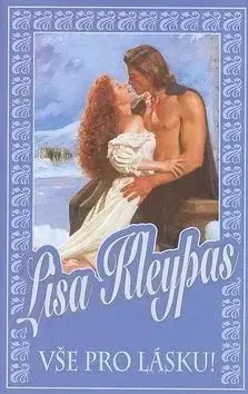 Vše pro lásku - Lisa Kleypas