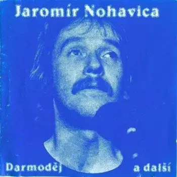 Nohavica Jaromír - Darmoděj a další CD - Jaromír Nohavica