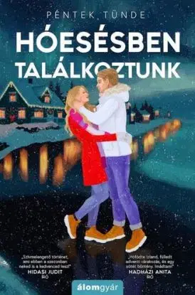 Hóesésben találkoztunk - Tünde Péntek