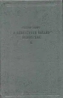 A keresztyén vallás rendszere I-II. - János Kálvin