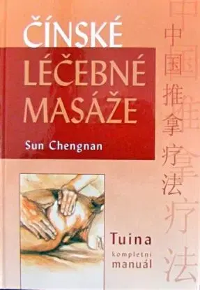 Čínské léčebné masáže - Sun Chengnan