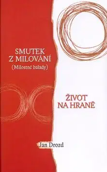 Smutek z milování - Jan Drozd
