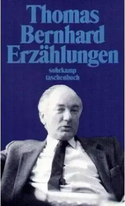 Erzaehlungen - Thomas Bernhard