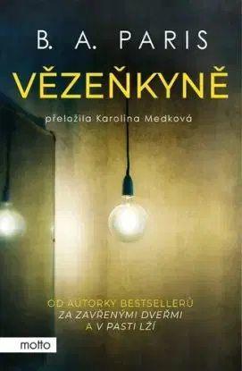 Vězeňkyně - B. A. Paris, Karolina Medková