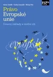 Právo Evropské unie - Václav Stehlík, Ondrej Hamuľák, Petr Michal