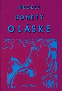 Necelé sonety o láske - Peter Mišák