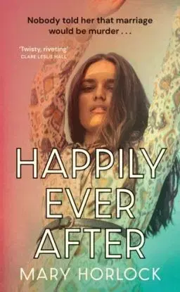 Happily Ever After - Mary Horlock
